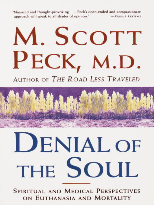 Title details for Denial of the Soul by M. Scott Peck - Available